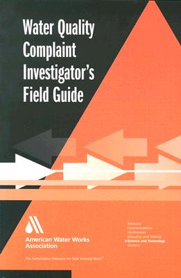 Water Quality Complaint Investigators Field Guide - Lauer, William C