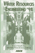 Water Resources Engineering 98: Proceedings of the International Water Resources Engineering Conference: Sponsored by the Water Resources Engineering Division of the American Society of Civil Engineers, Co-Sponsored by the U.S. Geological Survey, U.S...