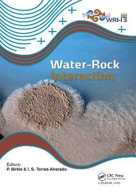 Water-Rock Interaction XIII - Birkle, Peter (Editor), and Torres Alvarado, Ignacio Salvador (Editor)