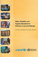Water, Sanitation and Hygiene Standards for Schools in Low-Cost Settings