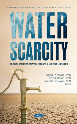 Water Scarcity: Global Perspectives, Issues and Challenges - Eslamian, Saeid (Editor)