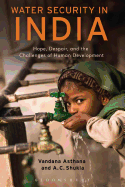 Water Security in India: Hope, Despair, and the Challenges of Human Development