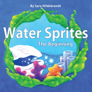 Water Sprites: The Beginning