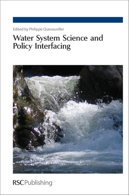 Water System Science and Policy Interfacing - Quevauviller, Philippe, Professor (Editor)