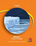 Water: Watch It Change