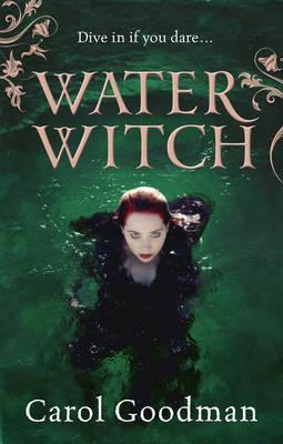 Water Witch - Goodman, Carol