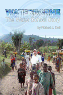 Waterborne: The Water School Story