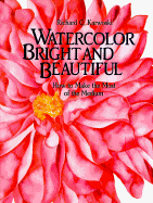 Watercolor Bright and Beautiful - Karwoski, Richard