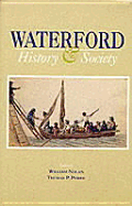 Waterford History & Society: Interdisciplinary Essays on the History of an Irish County