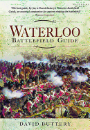 Waterloo Battlefield Guide: Second Edition