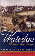 Waterloo: Napoleon's Last Campaign