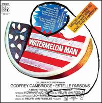 Watermelon Man - Melvin Van Peebles