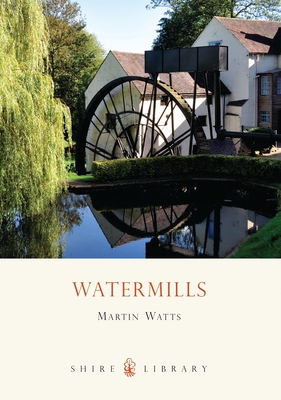 Watermills - Watts, Martin