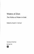 Waters of Zion: The Politics of Water in Utah