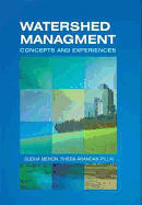 Watershed Management: Concepts & Experiences