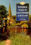 Waterway walks in Leicestershire and Rutland