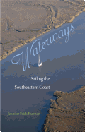 Waterways: Sailing the Southeastern Coast