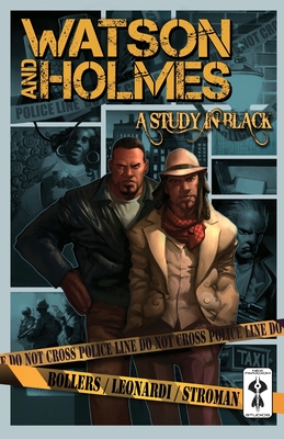 Watson and Holmes - A Study in Black - Bollers, Karl
