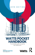 Watts Pocket Handbook: The Essential Guide to Property and Construction