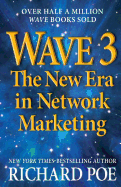 Wave 3: The New Era in Network Marketing