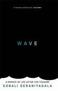 Wave: A Memoir of Life After the Tsunami