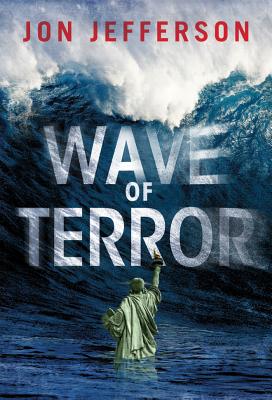 Wave of Terror - Jefferson, Jon