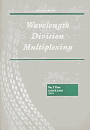 Wavelength Division Multiplexing