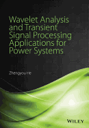 Wavelet Analysis and Transient Signal Processing Applications for Power Systems