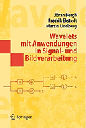 Wavelets Mit Anwendungen In Signal- Und Bildbearbeitung