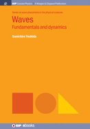 Waves: Fundamentals and Dynamics