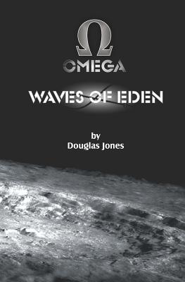 Waves of Eden - Jones, Douglas