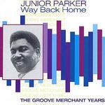 Way Back Home - Junior Parker