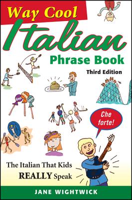 Way-Cool Italian Phrase Book - Wightwick, Jane