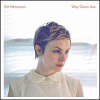 Way Down Low - Kat Edmonson