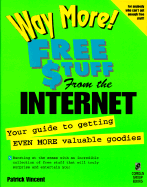 Way More! Free $Tuff from the Internet - Vincent, Patrick