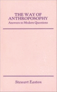 Way of Anthroposophy - Easton, Stewart C