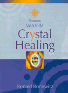 Way of Crystal Healing