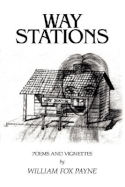 Way Stations: Poems and Vignettes