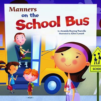 Way to be Manners Manners on the School Bus - Tourville, Amanda Doering