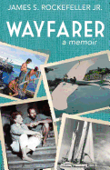 Wayfarer: A Memoir