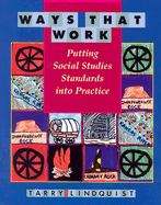Ways That Work: Putting Social Studies Standards Into Practice