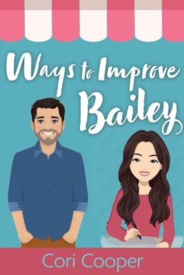 Ways to Improve Bailey - Cooper, Cori