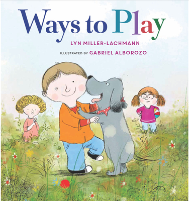 Ways to Play - Miller-Lachmann, Lyn