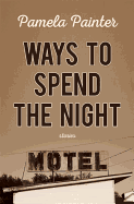 Ways to Spend the Night