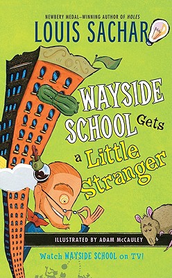 Wayside School Gets a Little Stranger - Sachar, Louis