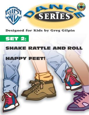 WB Dance Set 2: Shake Rattle and Roll / Happy Feet, Book & CD - Gilpin, Greg
