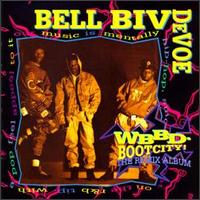 WBBD - Bootcity! The Remix Album - Bell Biv DeVoe