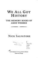 We All Got History: The Memory Books of Amos Webber