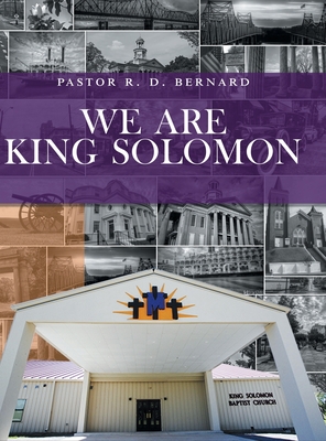 We Are King Solomon - Bernard, Pastor R D