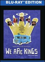 We Are Kings [Blu-ray] - Toby Hubner